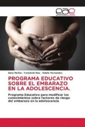 Programa Educativo Sobre El Embarazo En La Adolescencia Programa