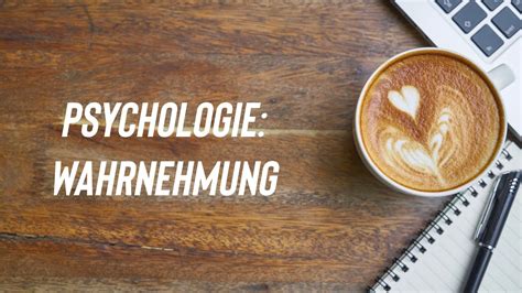 Psychologie Wahrnehmung Youtube