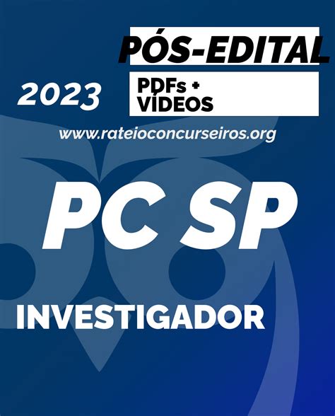 PC SP Investigador 2023 Pós Edital