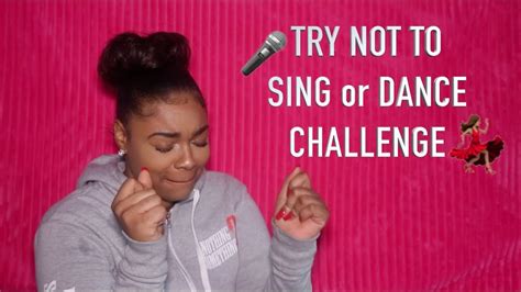 Try Not To Sing Or Dance Challenge YouTube