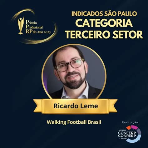 Ricardo Leme Presidente E Membro Fundador Da Walking Football Brasil