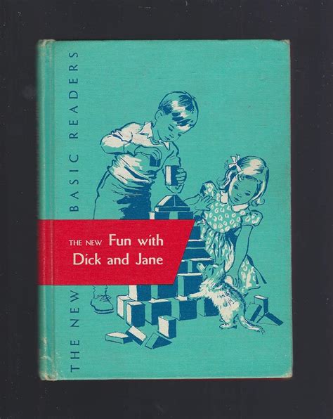 The New Fun With Dick And Jane 1 1 1956 New Basic Readers 1 1 Unknown Author