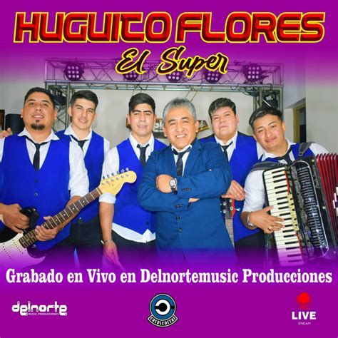 BPM And Key For Songs By Huguito Flores El Super Tempo For Huguito