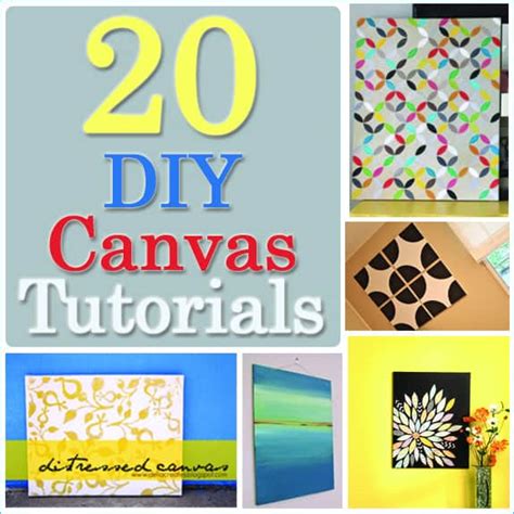 20 DIY Canvas Art Tutorials