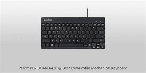 Best Low Profile Mechanical Keyboards In