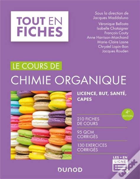 Le Cours De Chimie Organique 4e Ed Licence Pass Las Capes De