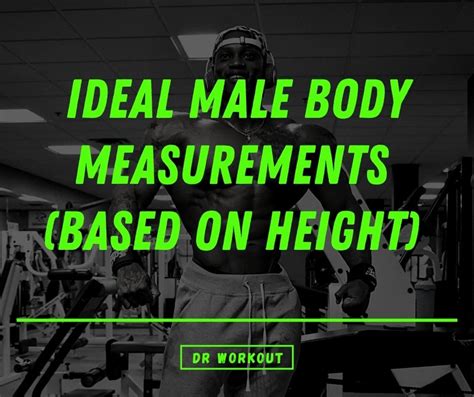 Ideal Male Body Measurements (Based on Height) For Perfect Aesthetics ...