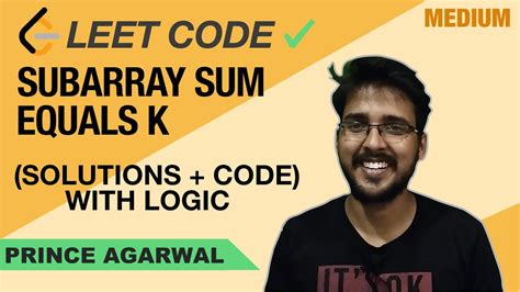 Subarray Sum Equals K Number Of Subarrays With Sum Equals K Leetcode Solutions In Hindi