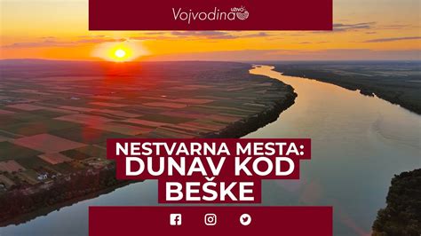 Nestvarna Mesta Dunav Kod Be Ke Vojvodinauzivo Youtube