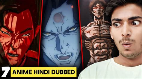 Top 7 Official Hindi Dubbed Animes I Recommend You To Watch YouTube