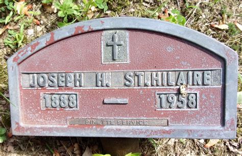 Joseph H St Hilaire 1888 1958 Find A Grave Memorial