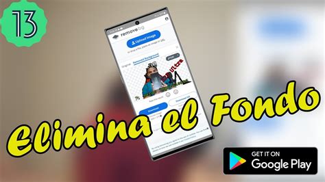 Como Eliminar El Fondo De Una Foto En Android Facil Y Rapido Youtube