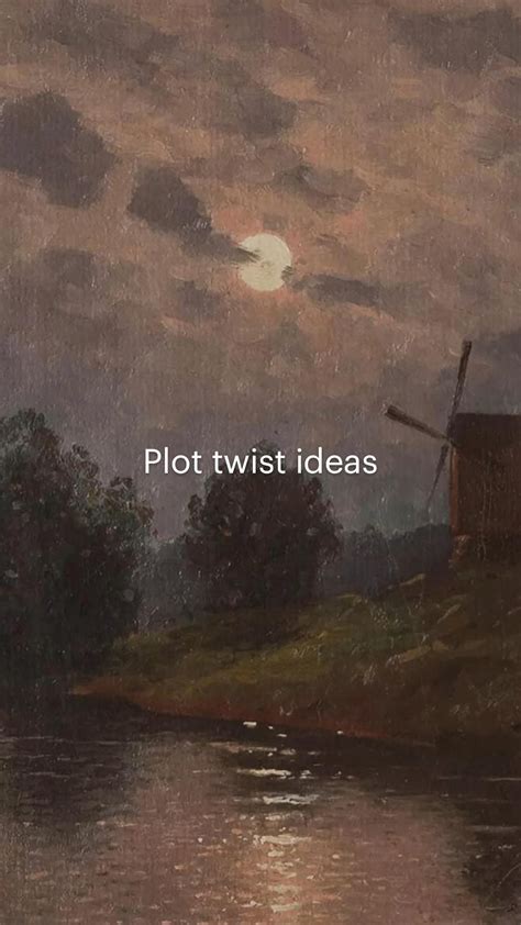 Plot Twist Ideas Artofit