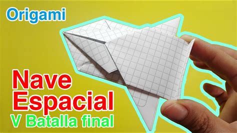 Como HACER Una NAVE ESPACIAL ORIGAMI YouTube