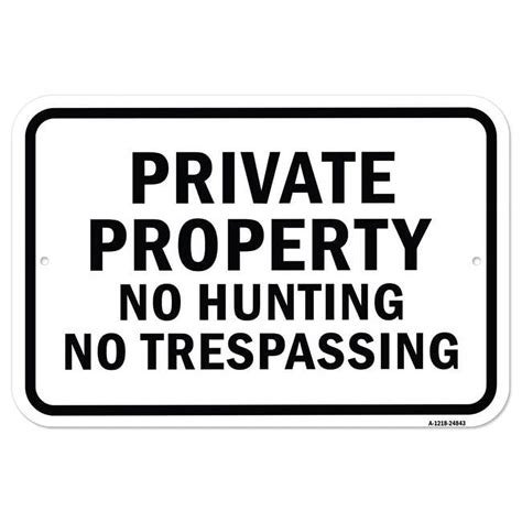 Signmission 12 X 18 In Aluminum Sign Private Property No Hunting No