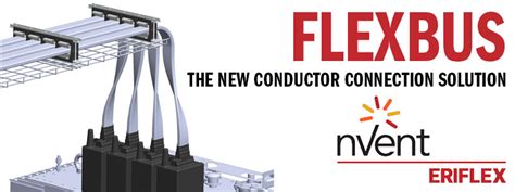 Nvent Eriflex Flexbus System Control Components Anglia Limited