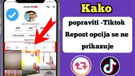 Kako Dobiti Dugme Repost Na Tiktok U Kako Opciju Repost Koja Se Ne