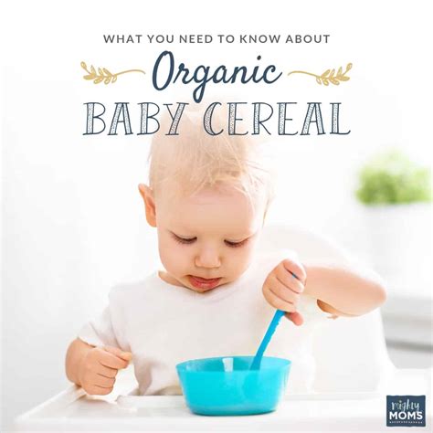 What You Need to Know About Organic Baby Cereal • MightyMoms.club