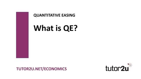 Monetary Policy Quantitative Easing Qe Explained Economics