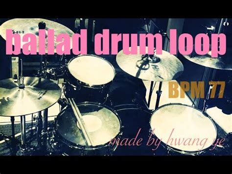 Ballad Drum Loop Bpm Youtube