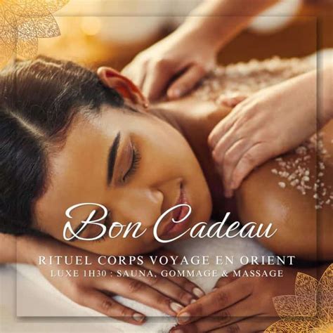 Bon Cadeau Rituel Corps Voyage En Orient Luxe H Institut De Beaut