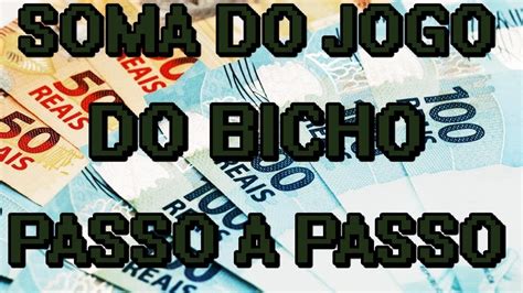 Soma Para O Jogo Do Bicho Passo A Passo YouTube