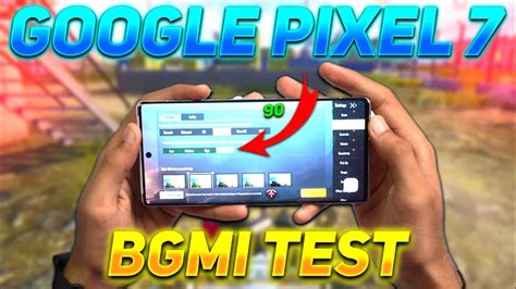 Google Pixel 7 Pubg Bgmi Test Google Pixel 7 Bgmi Graphics Test With