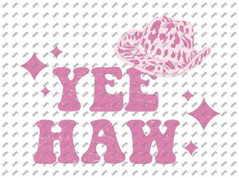 Pink Yee Haw Png Yeehaw Sublimation Yeehaw Cricut File Etsy Uk