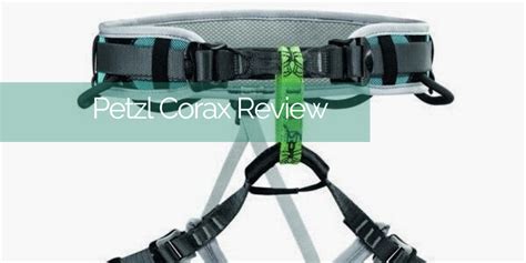 Petzl Corax Review Climbing Harness Review The Camping Gear