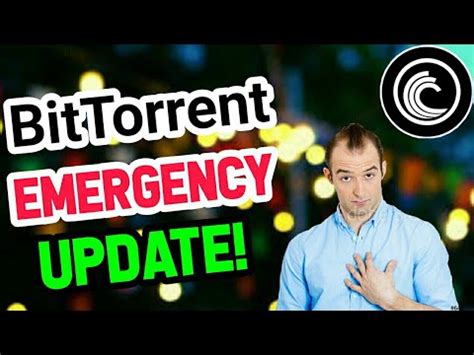 Bittorrent Emergency Update Bittorrent Price Prediction Btt News