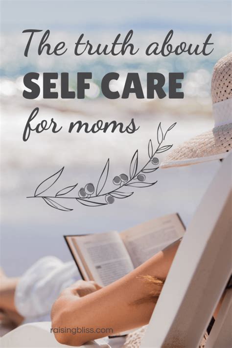 The Truth About Self Care For Moms Raising Bliss Enjoying Motherhood