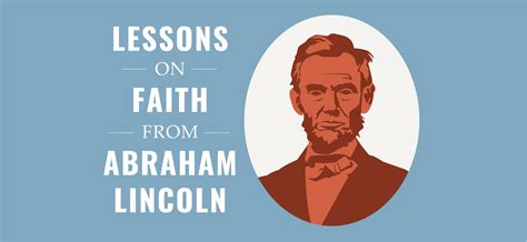 Lessons In Faith From Abraham Lincoln