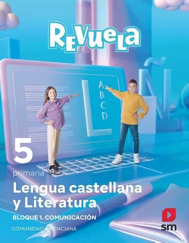 LENGUA CASTELLANA Y LITERATURA BLOQUE I COMUNICACION 5 PRIMARIA