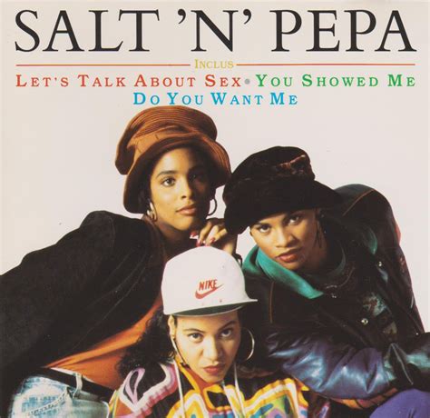 Salt N Pepa Import Includes Lets Talk About Sex You Showed Me Do You Want Me