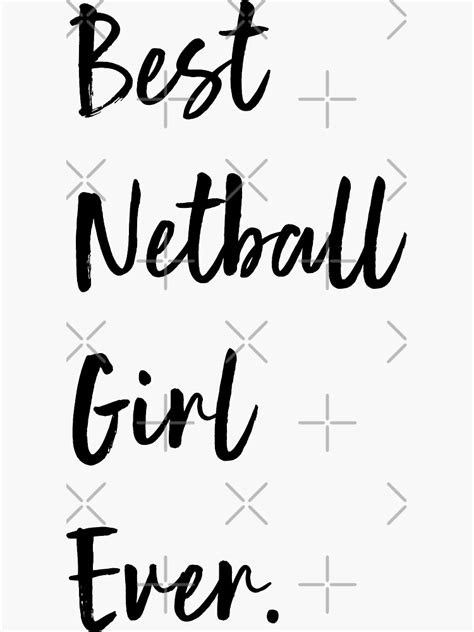 Best Netball Girl Ever Cool Girls Netball Sticker For Sale By