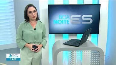 Boa Noite Espírito Santo Boa Noite Espírito Santo telejornal será