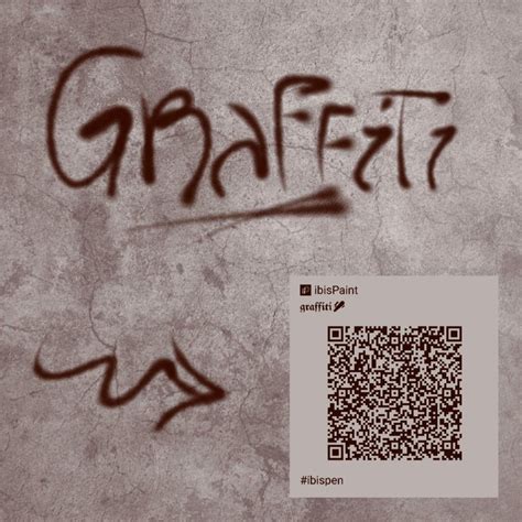 Graffiti Brush Code Qr Ibispaint In Custom Pens Graffiti