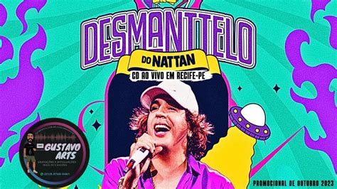 Desmanttelo Do Nattan Ao Vivo Em Recife Pe Gustavo Arts Gravando Tudo