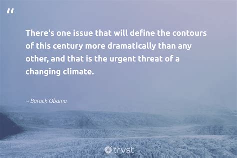 97 Climate Change Quotes & Climate Action Quotes