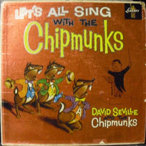 The Chipmunks Alvin Simon Theodore With David Seville Let S All