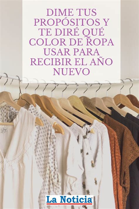 Dime Tus Prop Sitos Y Te Dir Qu Color De Ropa Usar Para Recibir El