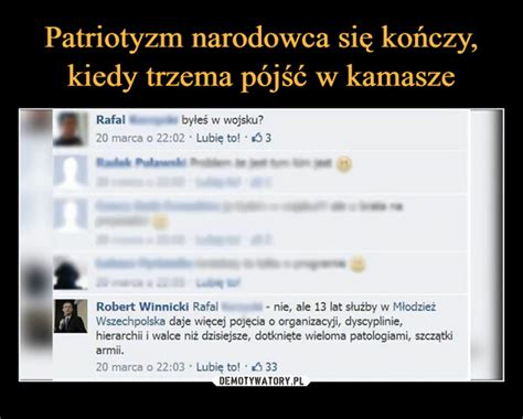 Patriotyzm Narodowca Si Ko Czy Kiedy Trzema P J W Kamasze