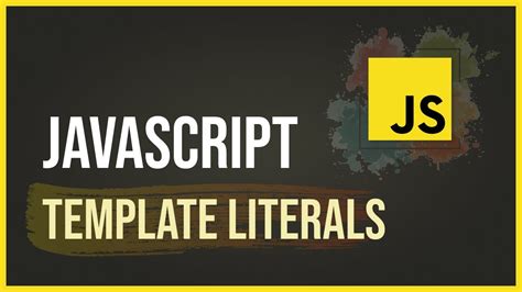 Javascript Template Literals YouTube