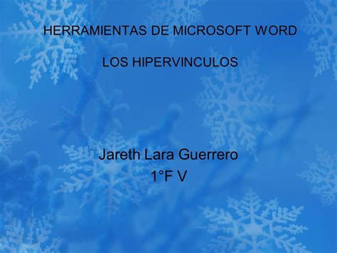 Herramientas De Microsoft Word Los Hipervinculos Jareth Lara Guerrero