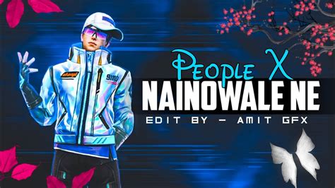 People X Nainowale Ne 😉 Free Fire Montage 🔥 Free Fire Beat Sync Edit By