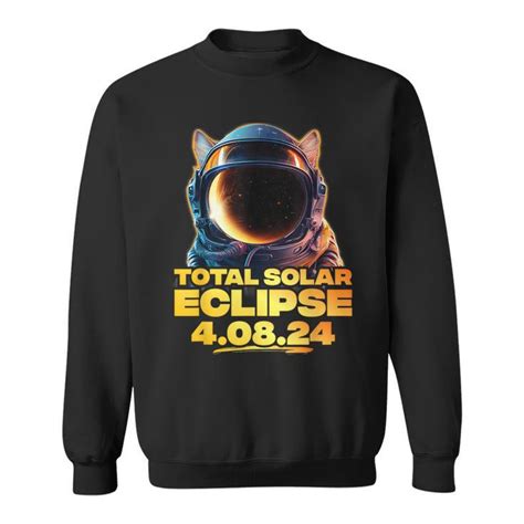 America Totality 40824 Total Solar Eclipse Cat 2024 Sweatshirt