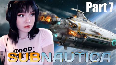 Exploring The Aurora Lets Play Subnautica Part 7 YouTube