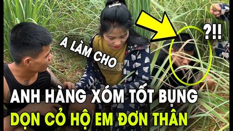 Anh hàng xóm tốt bụng giúp đỡ dọn cỏ hộ em gái Xóm Lắm Chuyện YouTube