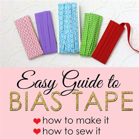 SEWING BIAS TAPE Techniques For BEGINNERS TREASURIE