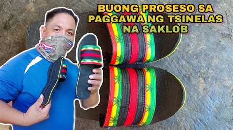 Buong Proseso Paggawa Ng Tsinelas Na Saklob Youtube